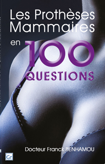 Les prothèses mammaires en 100 question - Franck Benhamou